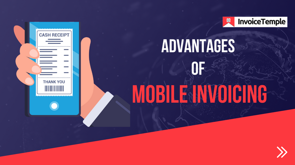 Advantages of Mobile Invoicing