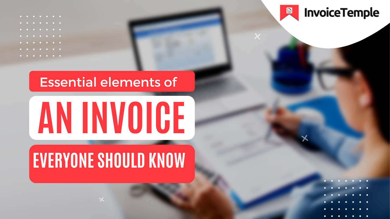 A detailed overview explaining the essential elements of an invoice