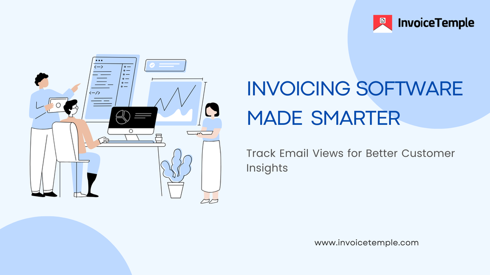 Track email views with smarter invoicing software to gain better customer insights and improve your business communication.