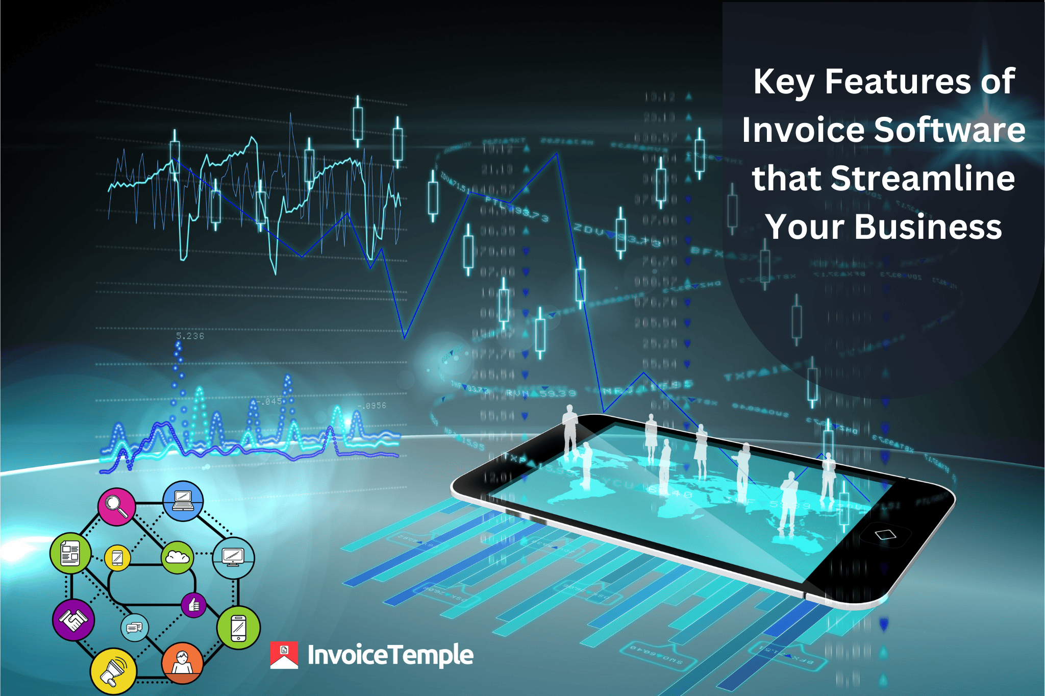 Key Features of Invoice Software that Streamline Your Business