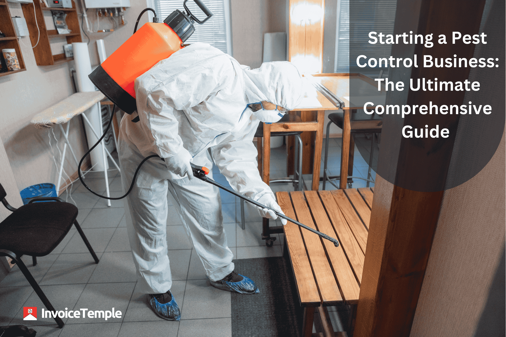 Starting a Pest Control Business: The Ultimate Comprehensive Guide