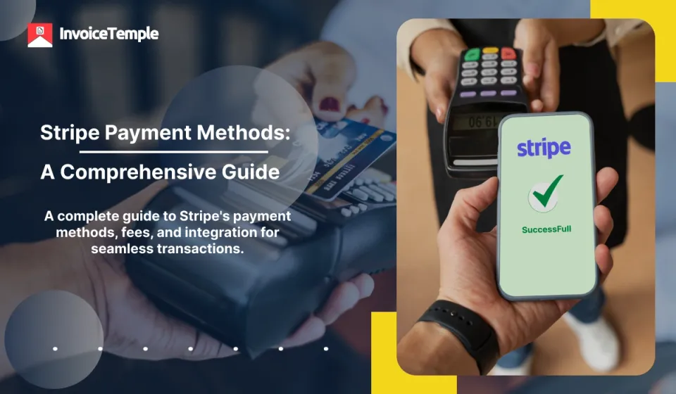 How Stripe Handles Payments: A Guide to Payment Methods