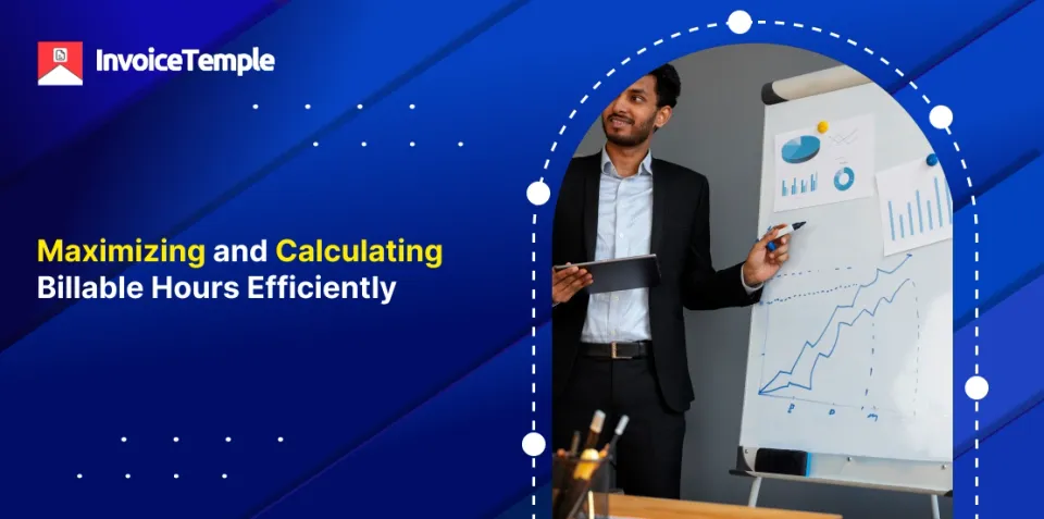 Accurate Calculation and Maximization of Billable Hours in a Business