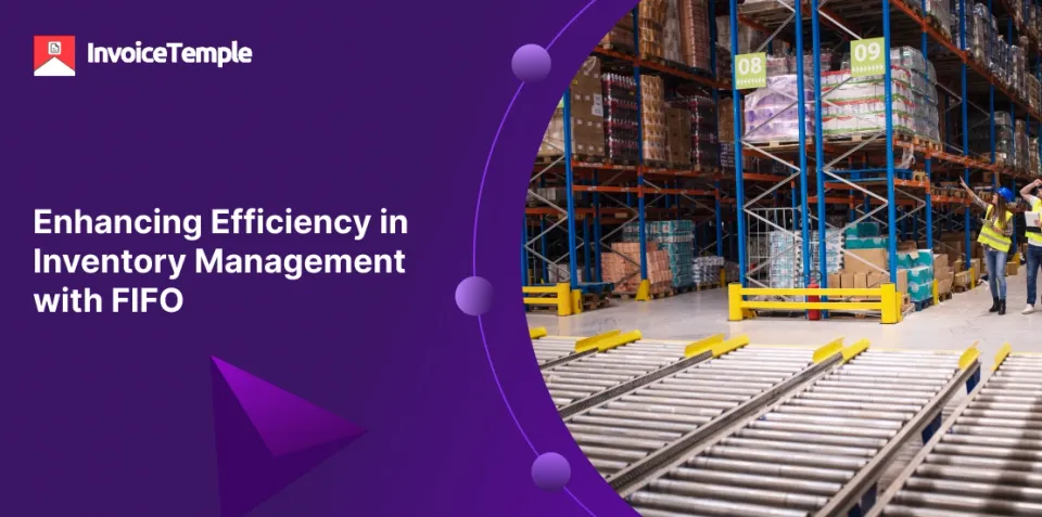 Enhancing Efficiency in Inventory Management with FIFO