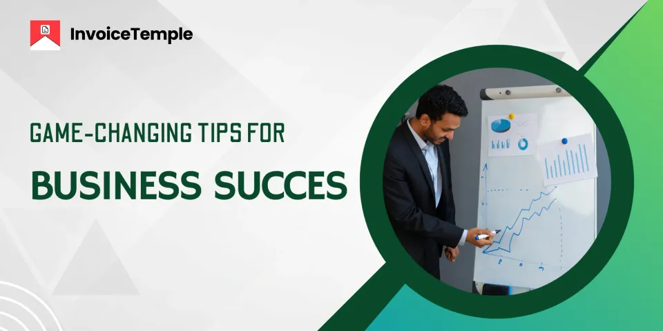 Game-Changing Tips for Business Success