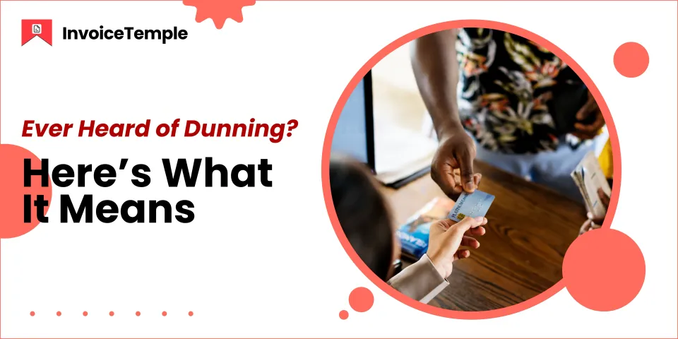 Ever Heard of Dunning? Here’s What It Means