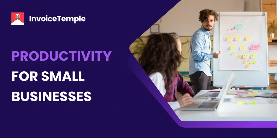 Smarter Workflows, Bigger Results: Productivity for Small Businesses