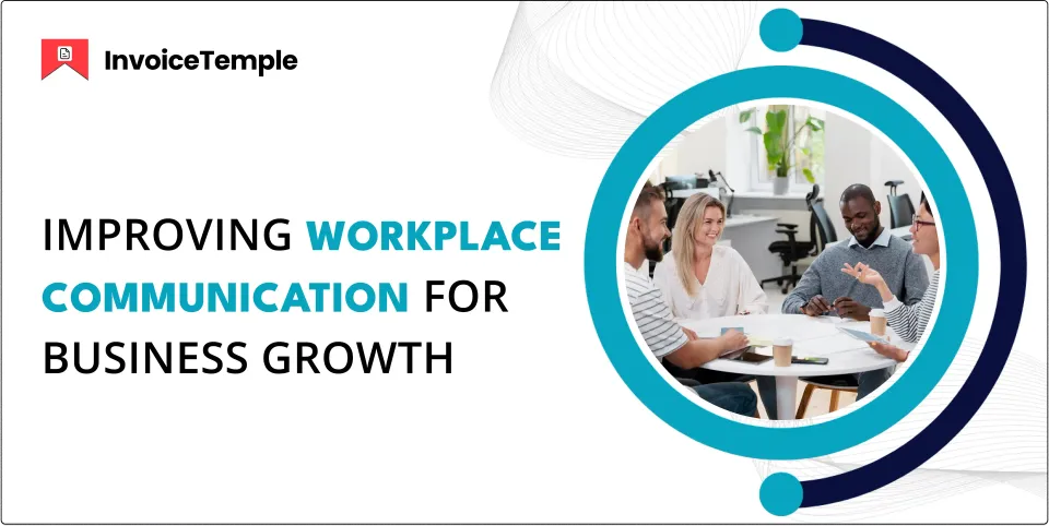 Enhancing Communication in the Workplace for Business Development