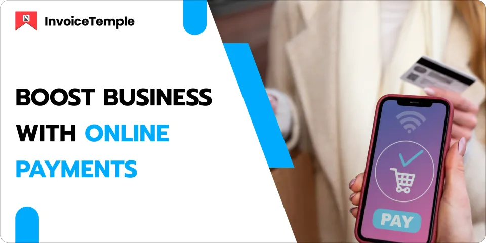 Top Reasons to Accept Online Payments and Grow Your Business