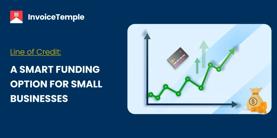 Line of Credit for Small Businesses: Types and Their Practical Advantages